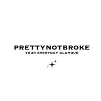prettynotbroke