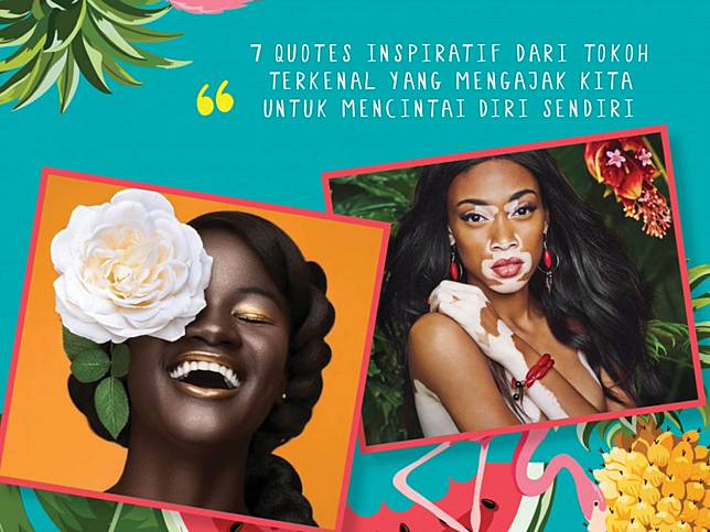 7 Quotes Inspiratif dari Tokoh Terkenal yang Mengajak Kita ...