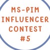 MS- PIM / Influencer Contest #Season5