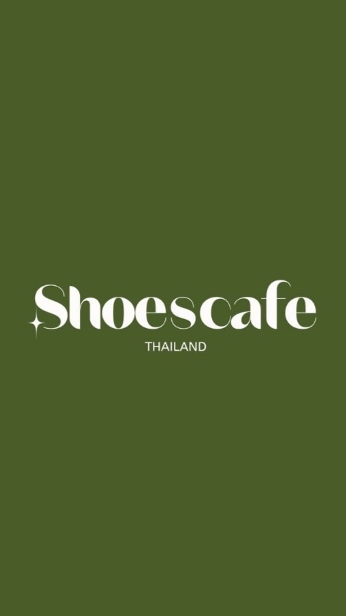 Shoescafe.Thailand 💚