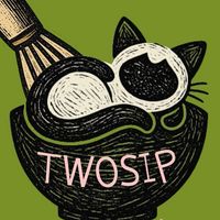 TWOSIP🐈🍵 - เกษตรศรีราชา