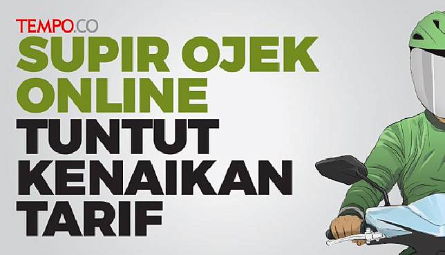 Supir Ojek Online Tuntut Kenaikan Tarif