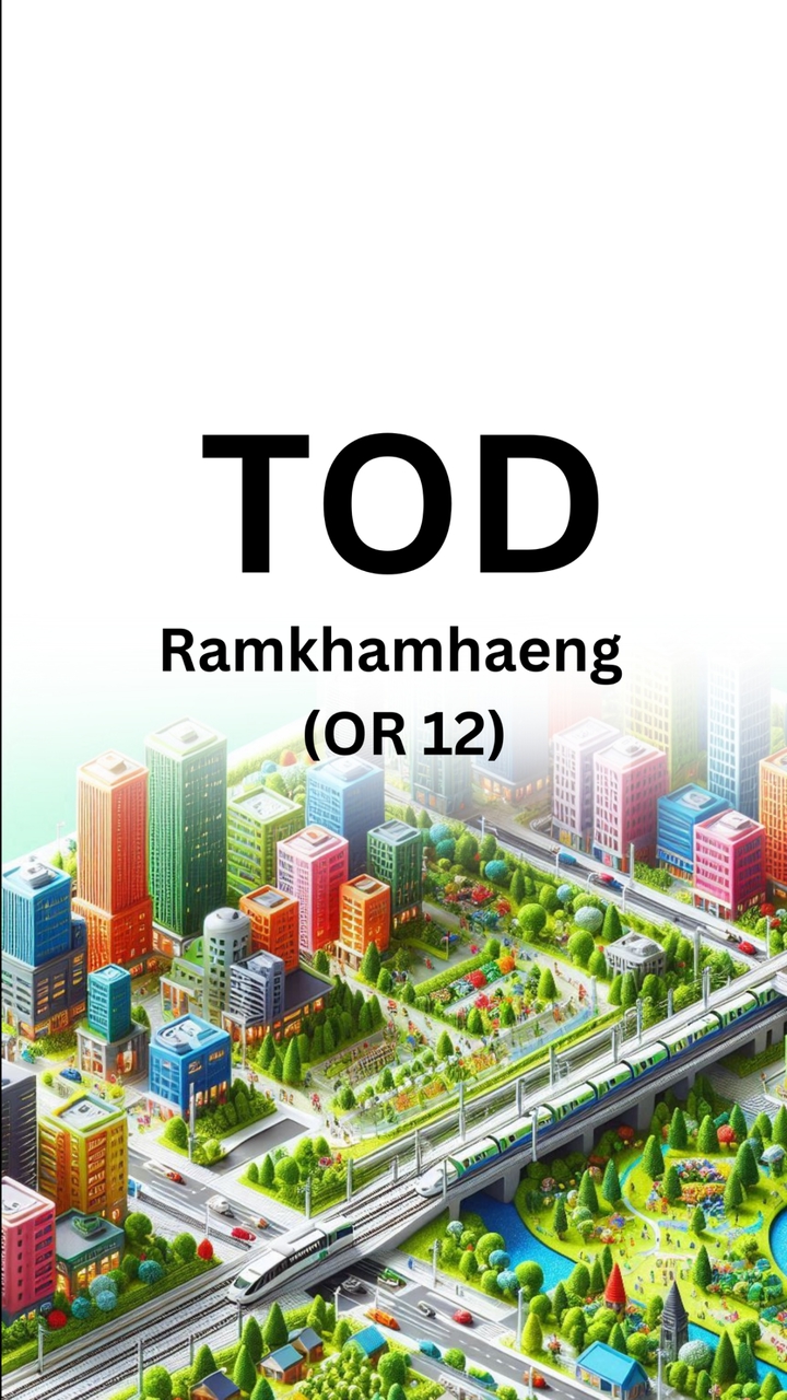 TOD Ramkhamhaeng  (OR 12)