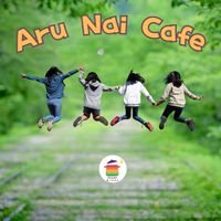 Aru  Nai  Cafe