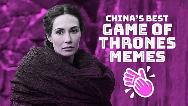 Here are the best Game of Thrones memes from China