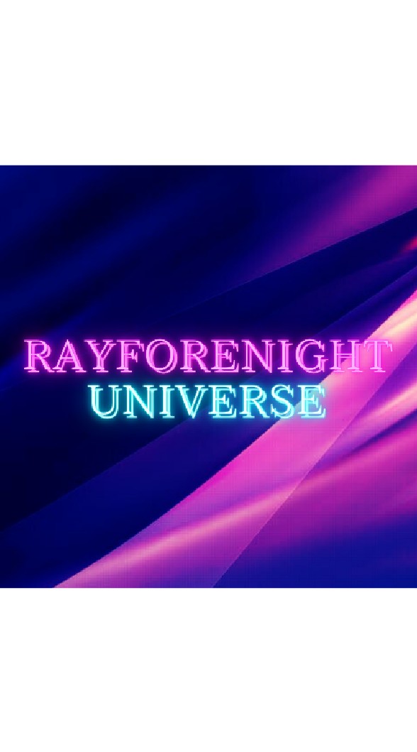 ◇ RayForenight UNIVERSE ◇