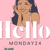 HELLO.MONDAY24