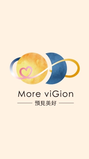 More viGion ∞ 預見美好