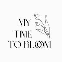 My time to bloom