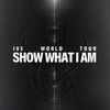 IVE WORLD TOUR <SHOW WHAT I AM>