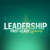 Leadership First-Class Series