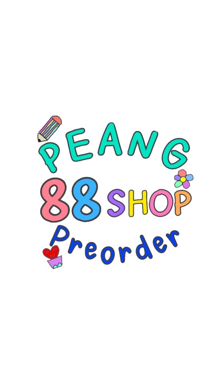 PEANG 88 SHOP PREORDER🥰