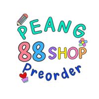 PEANG 88 SHOP PREORDER🥰