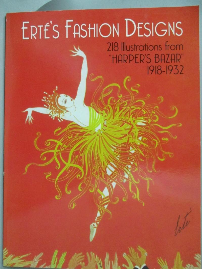 【書寶二手書T1／設計_YDD】Erte’s Fashion Designs: 218 Illustrations from Harper’s Bazar, 1918-1932_Erte, Paul