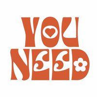 YOU NEED💐