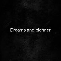 Dreams & planner