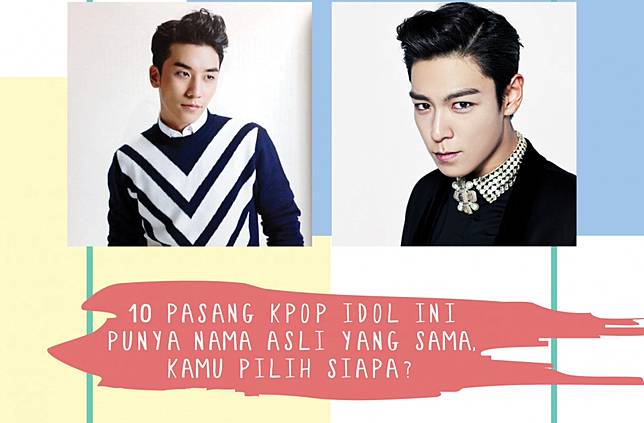 10 Pasang Kpop Idol Ini Punya Nama Asli yang Sama, Kamu Pilih Siapa?