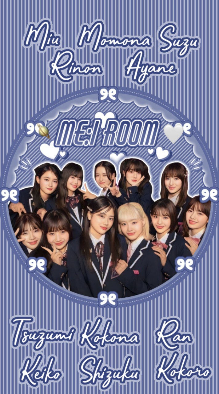 ︎ ME:I Room