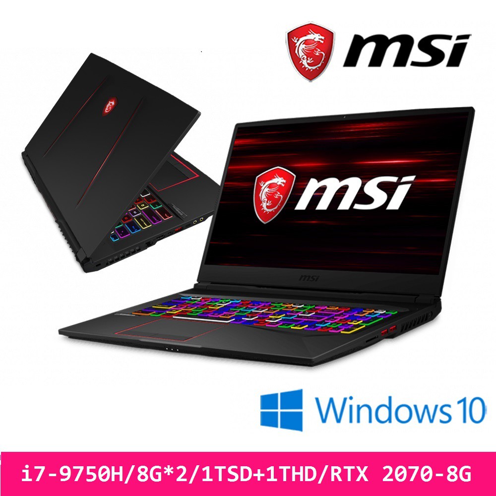 i7-9750H16GB RTX 2070-8G 1TSSD+1TBHDW10保固2年●螢幕尺寸及解析度:17.3吋Full HD(1920x1080),防眩光霧面護眼螢幕 ●處理器:Intel 第9