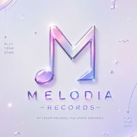 •Melodia Records•