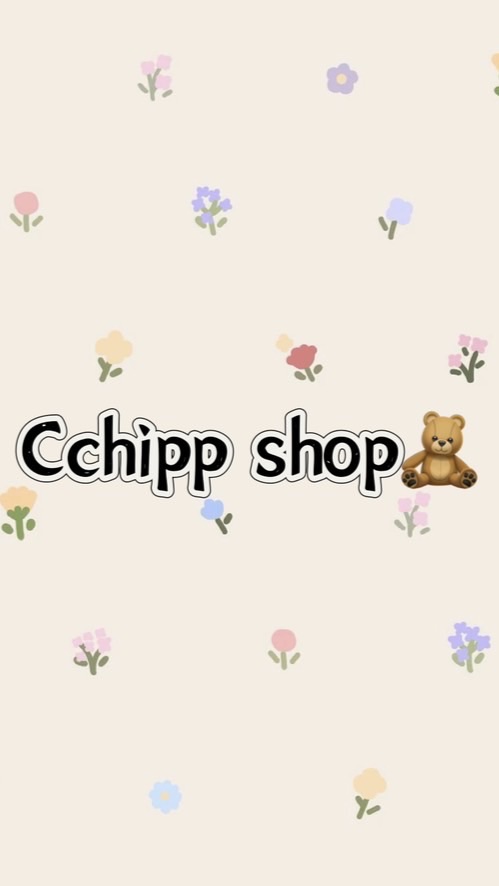 Cchipp shop🧸📦💗