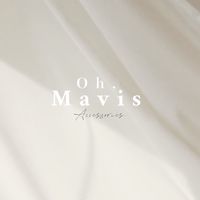 Oh,Mavis