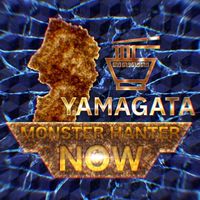 モンハンNOW 山形