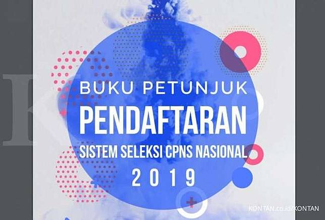 Pendaftaran Cpns 2019 Dibuka Unduh Buku Panduan Di Sini Kontan Co Id Line Today