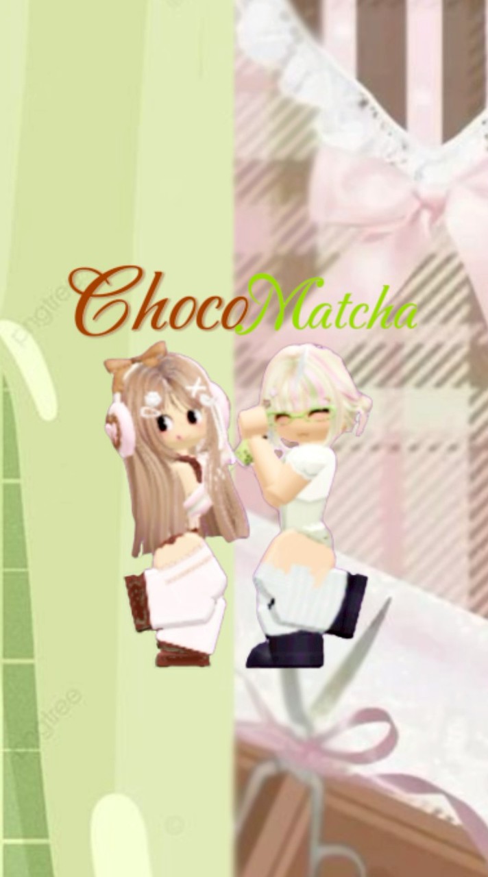 ChocoMatcha ✨🍨🍵