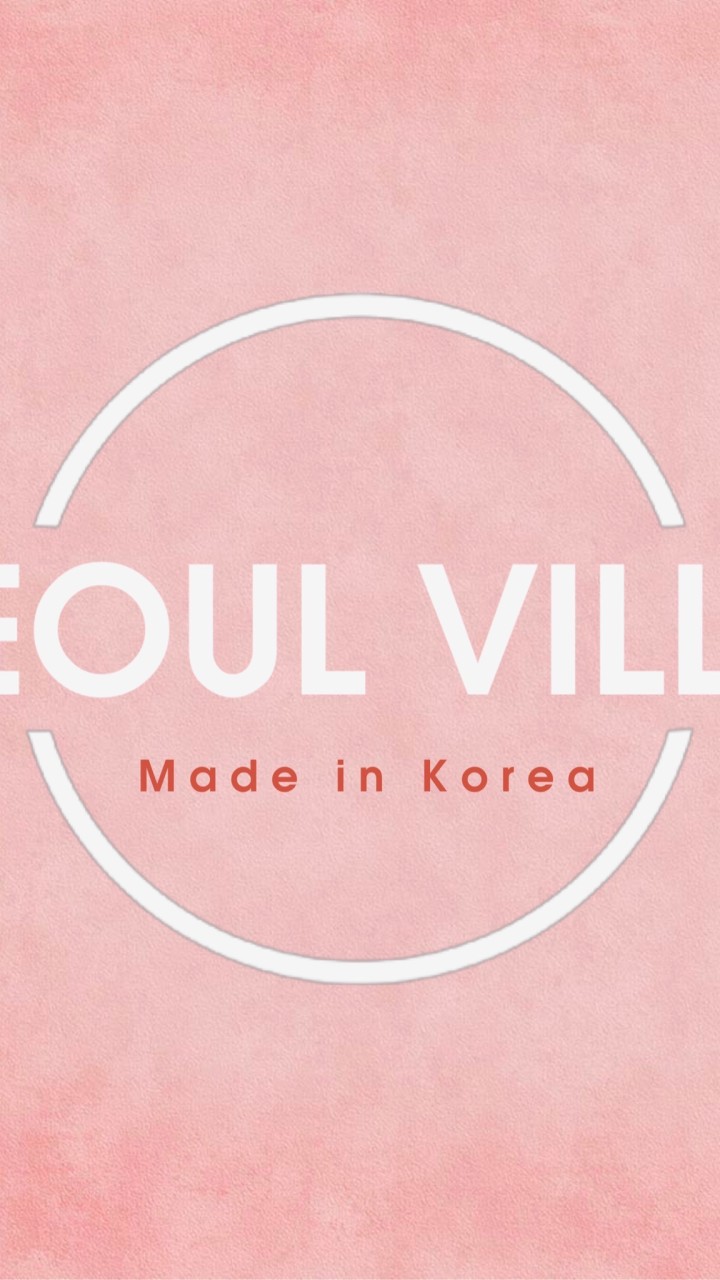 SEOUL VILLA 🇰🇷