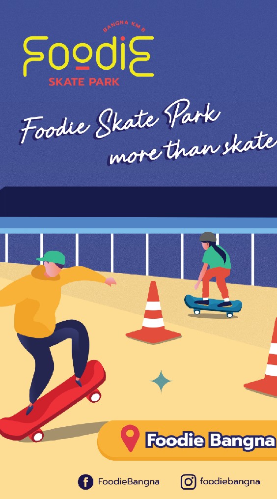 OpenChat Foodie Skate Park Bangna 🛹