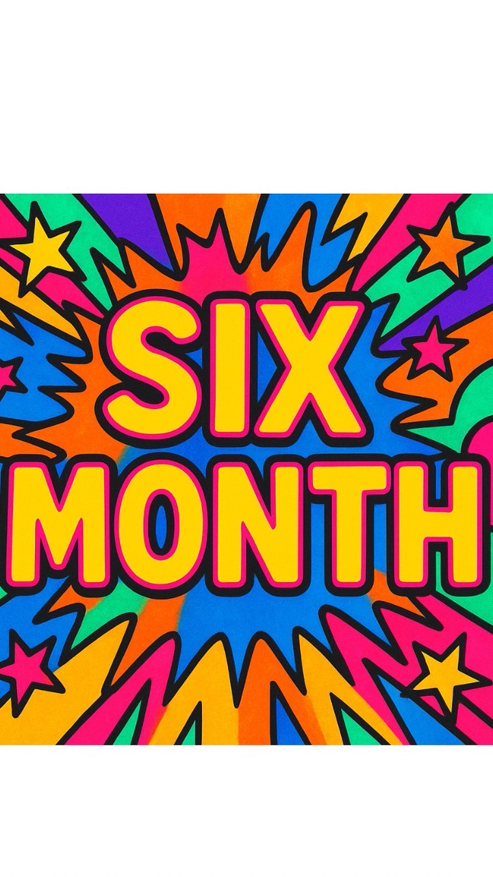SIX MONTH