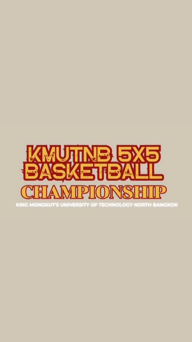 KMUTNB 5x5 Basketball 2025 🏀