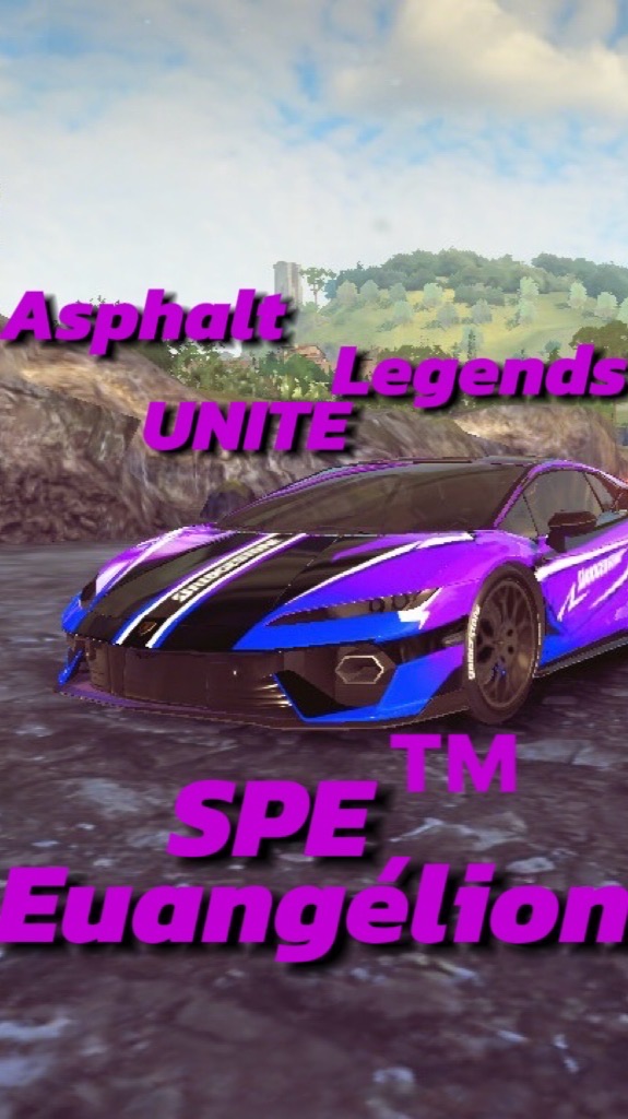 Asphalt Legends  Unite  Speed™︎Euangélion