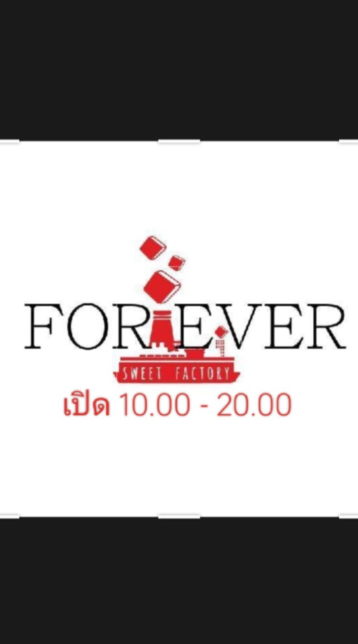 ร้านกาแฟและขนม Forever Sweet Factory