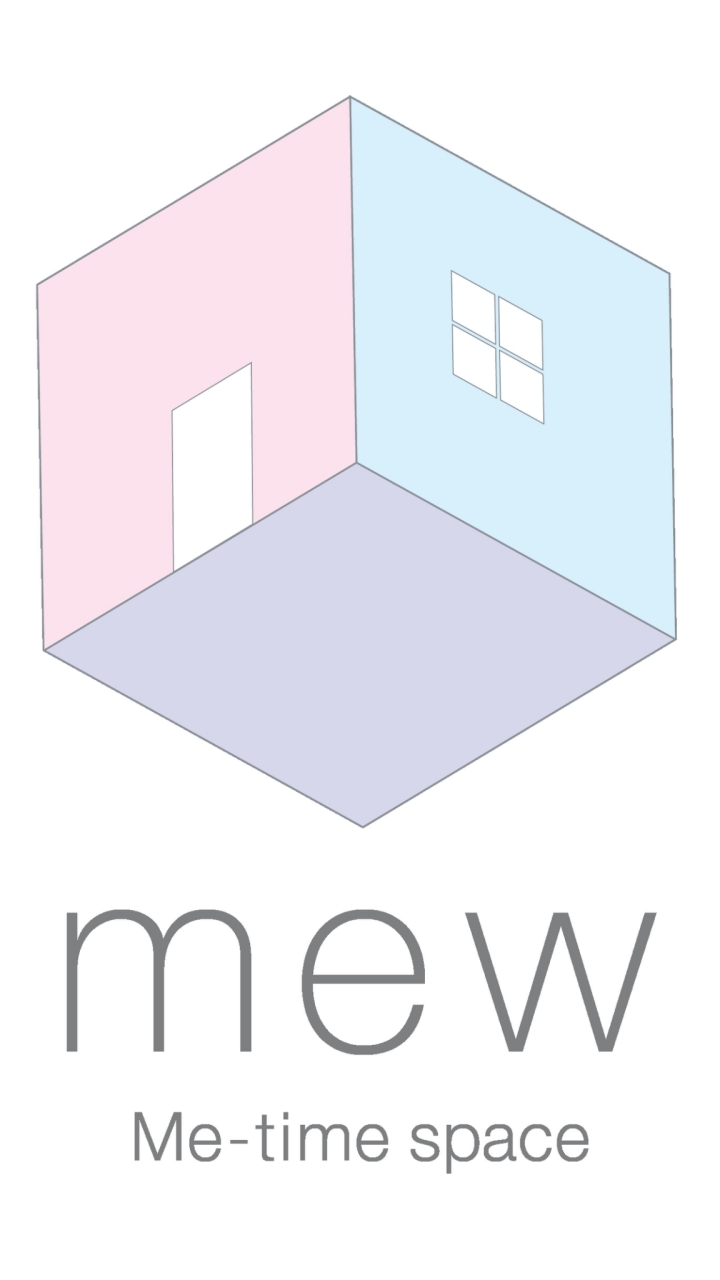 Me-time space ～mew～