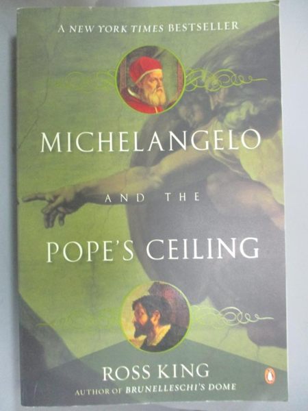 【書寶二手書T1／建築_XCW】Michelangelo and the Pope’s Ceiling_King, Ross