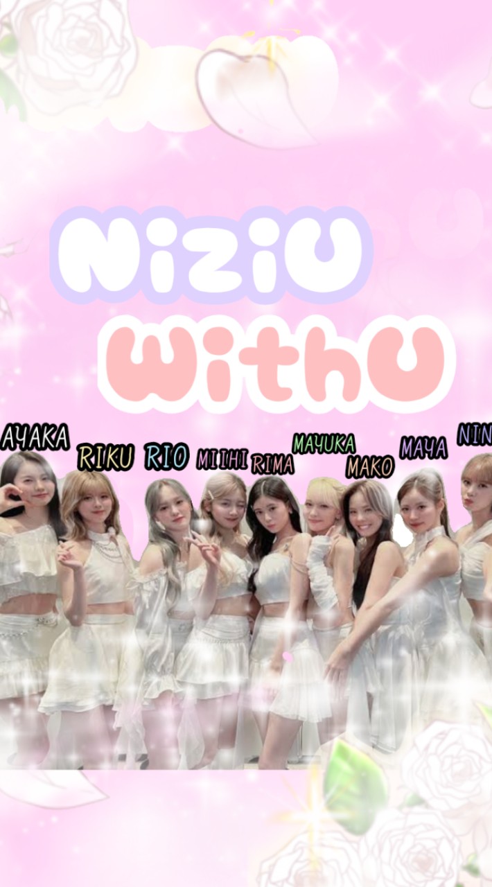 🍀NiziU＆WithU🎧