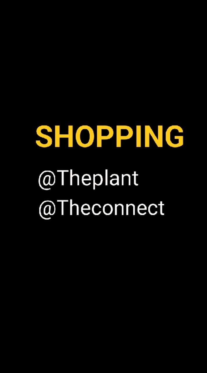 SHOPPING Theplant & Theconnect