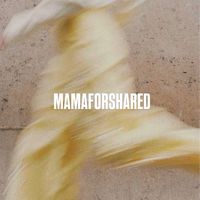 Mamaforshared
