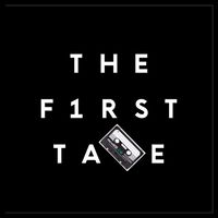 THE F1RST TAPE 📼