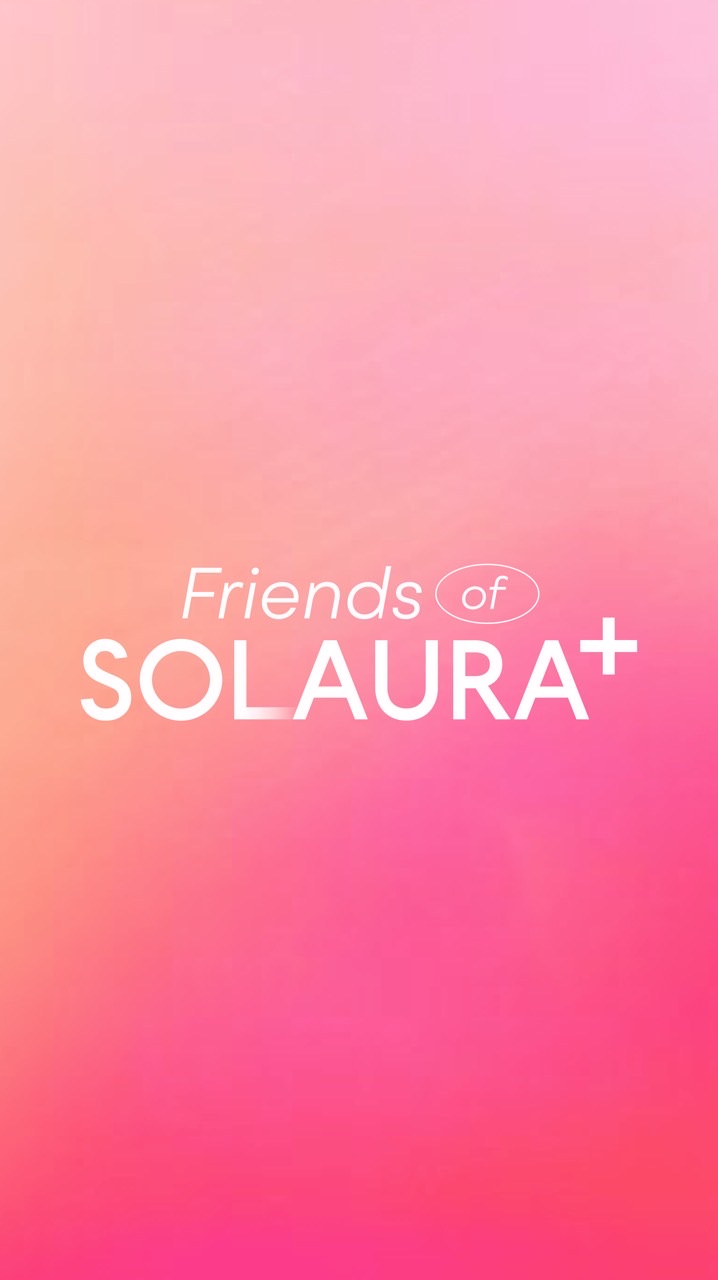Friends of SOLAURA+
