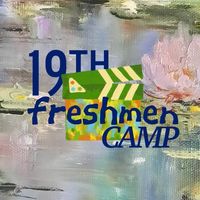 19th Freshmen Camp 🙌🏻