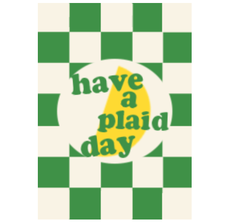 have a plaid day