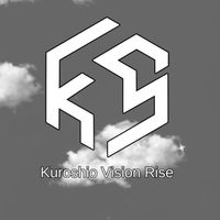 黑潮視崛 Kusoshio Vision Rise