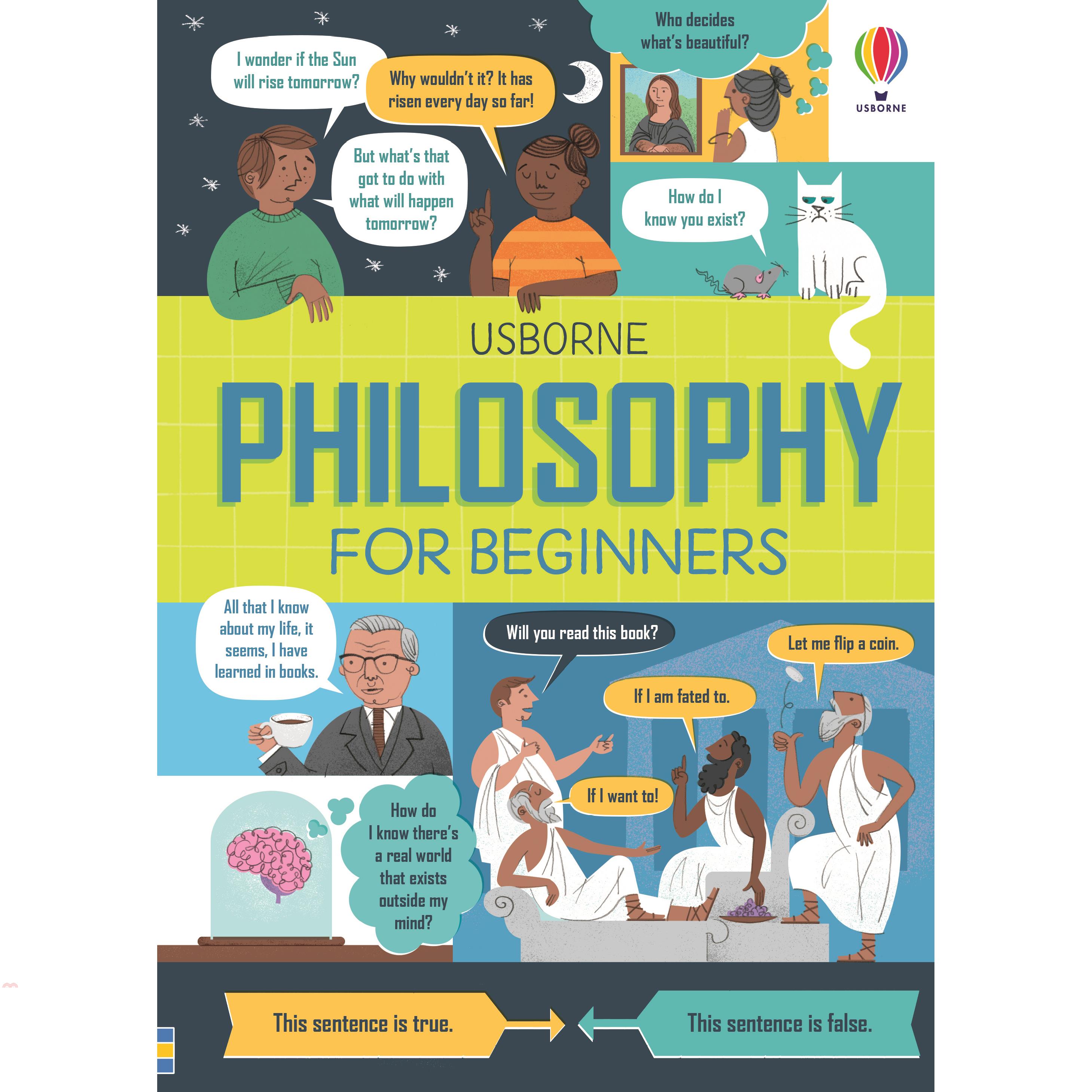 書名：Philosophy for Beginners定價：549元ISBN13：9781474950886出版社：Usborne Pub Ltd作者：Nick Radford裝訂／頁數：精裝／128