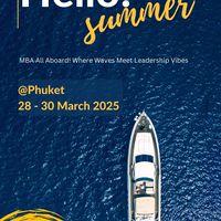 MBA Hello SUMMER @ PHUKET