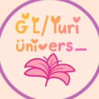 GL/Yuri Universe #wlw