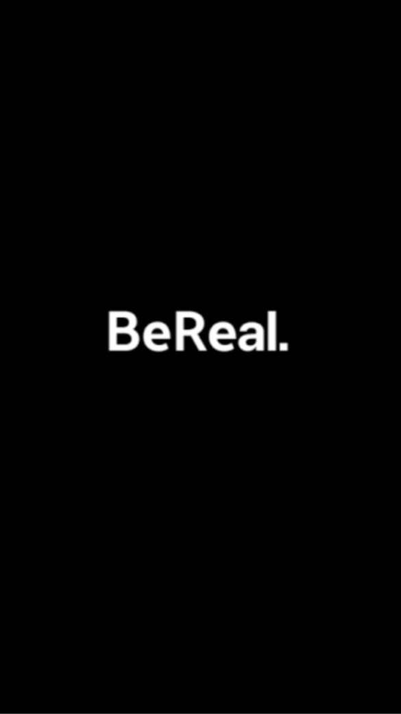 BeReal来たよ！