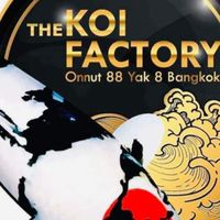 the koi factory เดอะโค่ย แฟคโตรี่